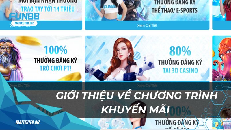 Giới thiệu về chương trình khuyến mãi thành viên mới Fun88