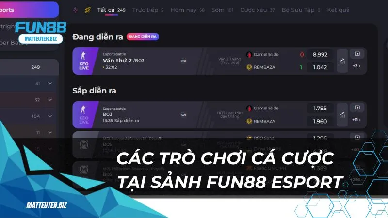 Các trò chơi cá cược hấp dẫn tại sảnh Fun88 esport